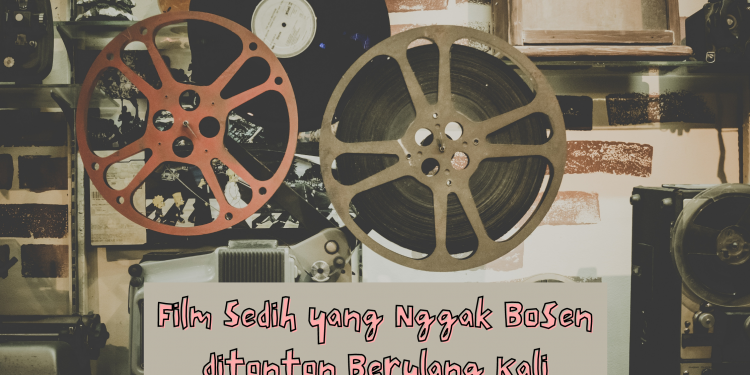 4 Film Lawas Menguras Air Mata Meski Sudah Ditonton Berulang Kali