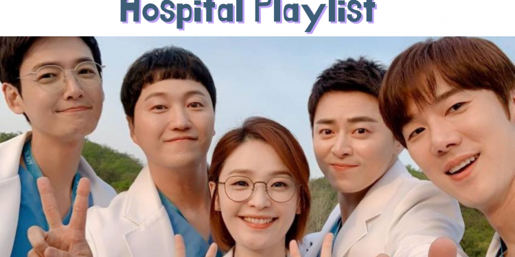 Hospital Playlist
