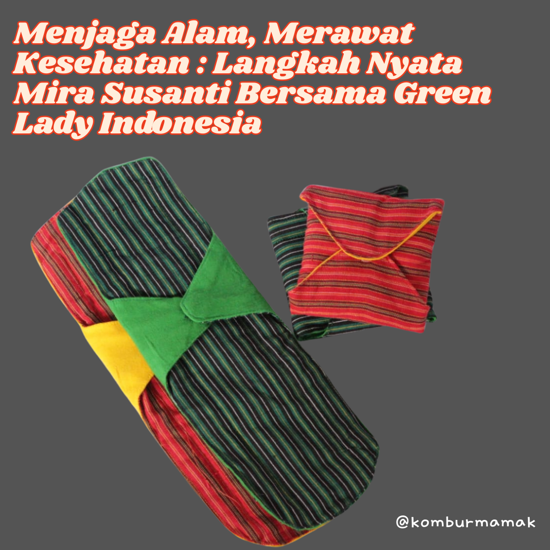 Mira Susanti Green Lady Indonesia