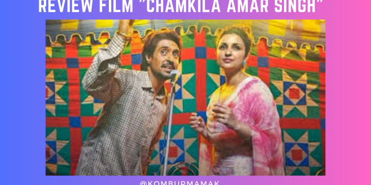 Review Film Chamkila